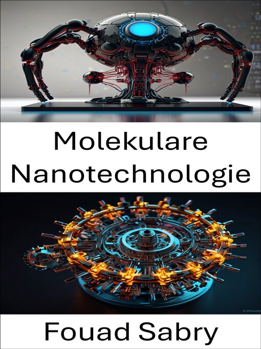 Title details for Molekulare Nanotechnologie by Fouad Sabry - Available
